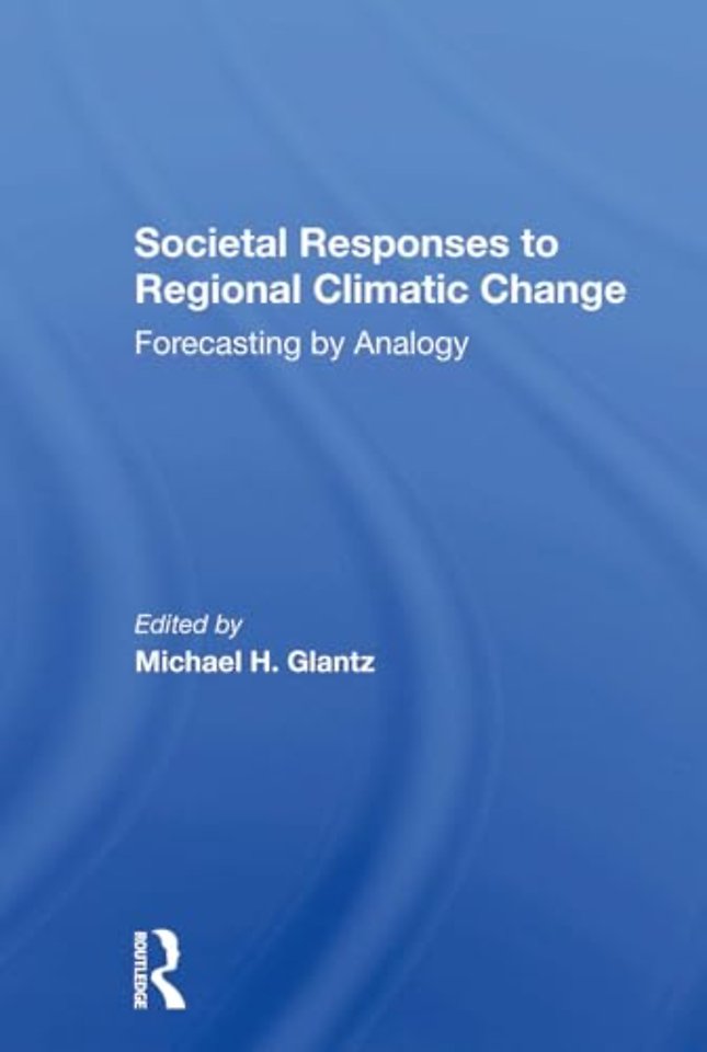 Societal Responses To Regional Climatic Change