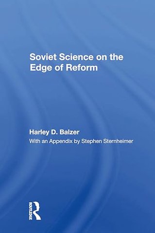 Soviet Science On The Edge Of Reform