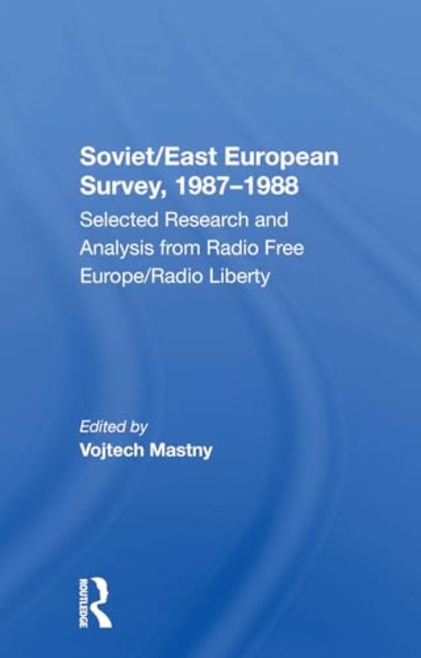 Soviet/East European Survey, 1987-1988