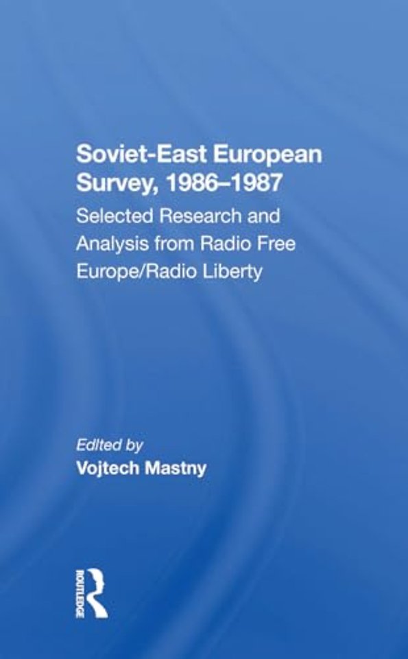 Soviet-east European Survey, 1986-1987