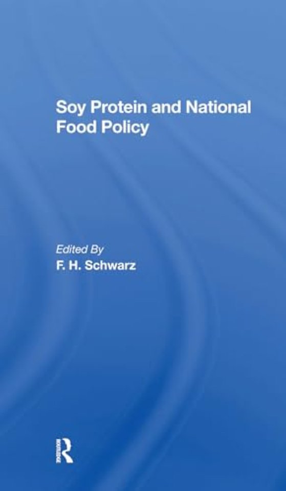 Soy Protein And National Food Policy