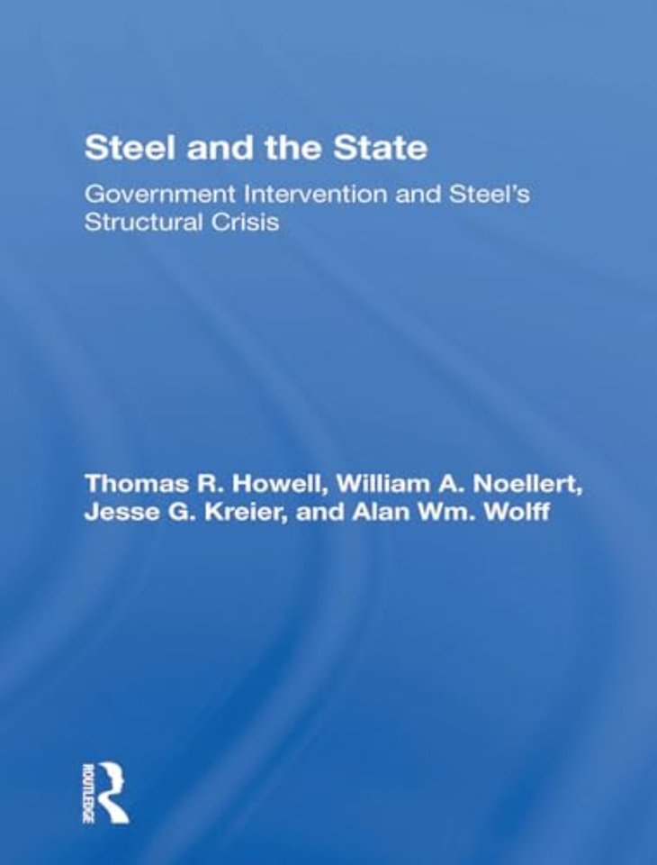 Steel And The State