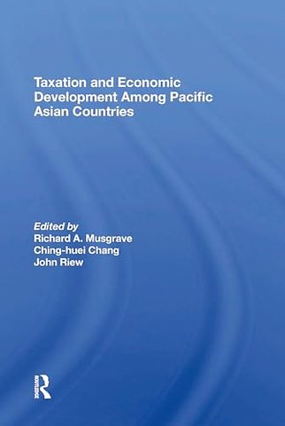 Taxation and Economic Development Among Pacific Asian Countries