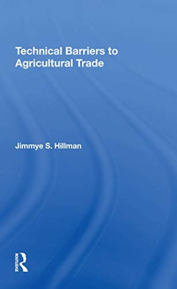 Technical Barriers To Agricultural Trade