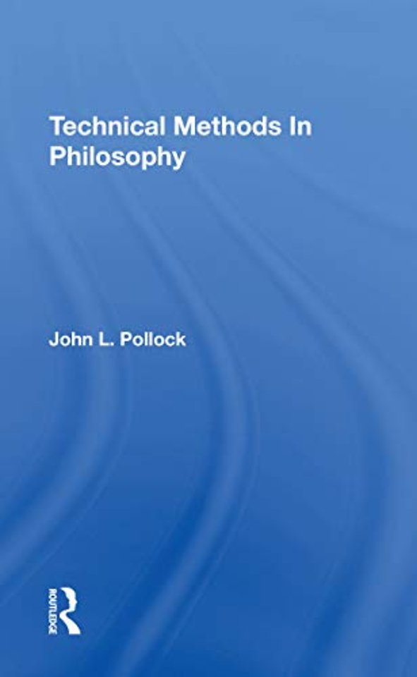 Technical Methods In Philosophy