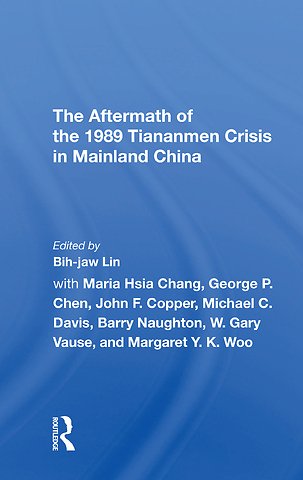 Aftermath Of The 1989 Tiananmen Crisis For Mainland China