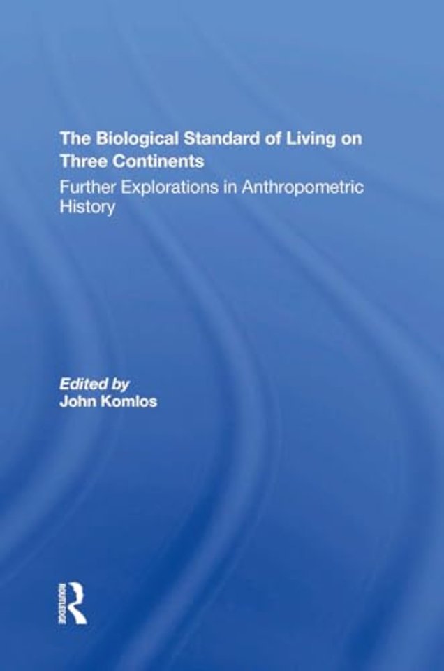 The Biological Standard Of Living On Three Continents