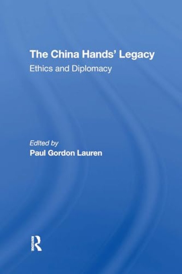 The China Hands' Legacy
