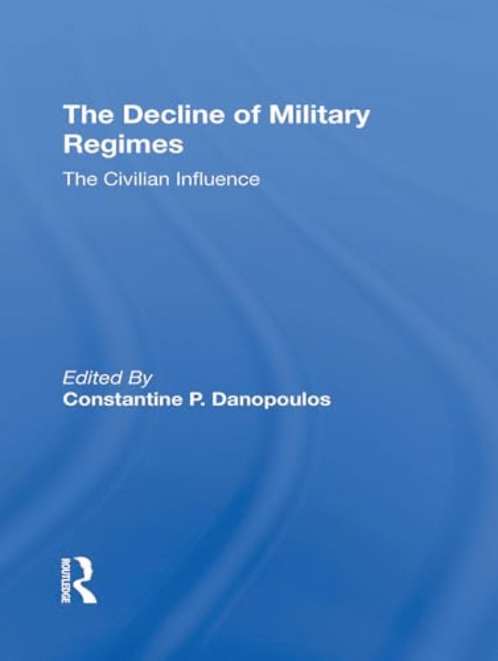 The Decline Of Military Regimes