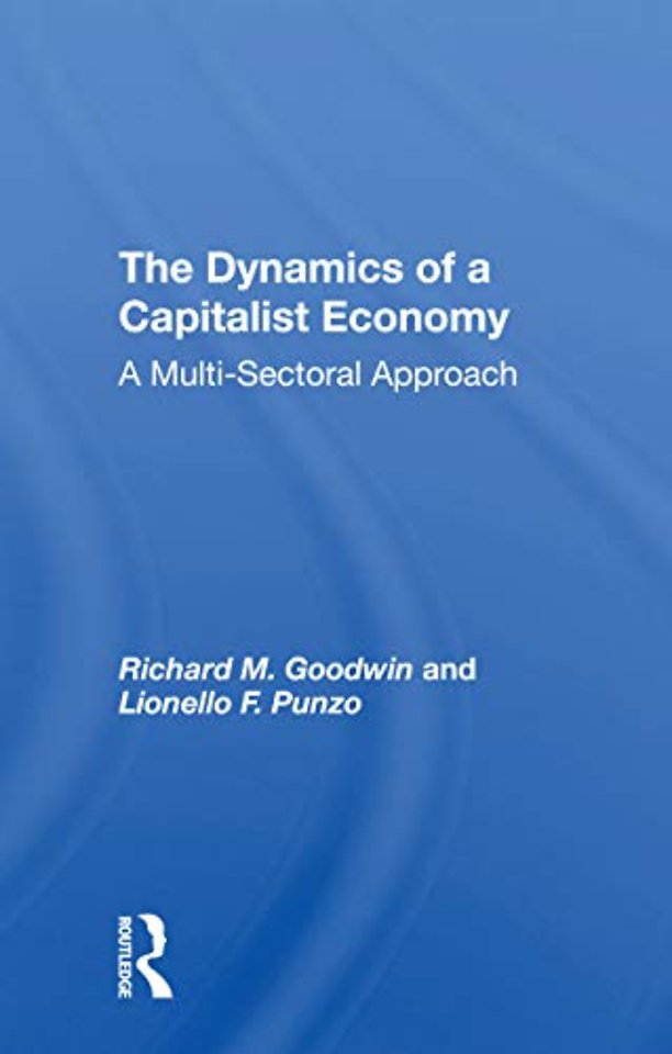 Dynamics Of A Capitalist Economy