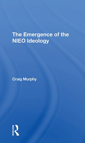 Emergence Of The Nieo Ideology