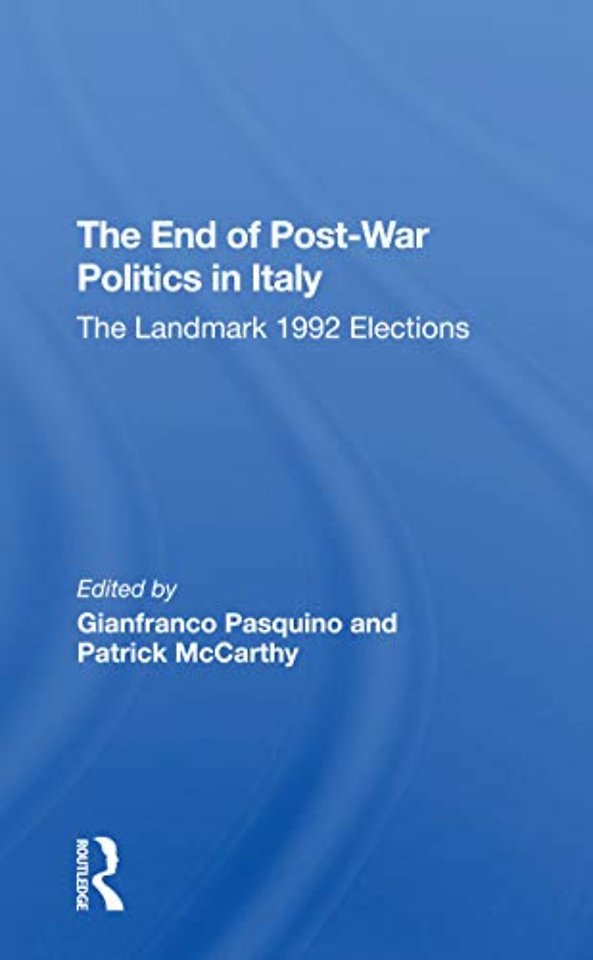 End Of Postwar Politics In Italy