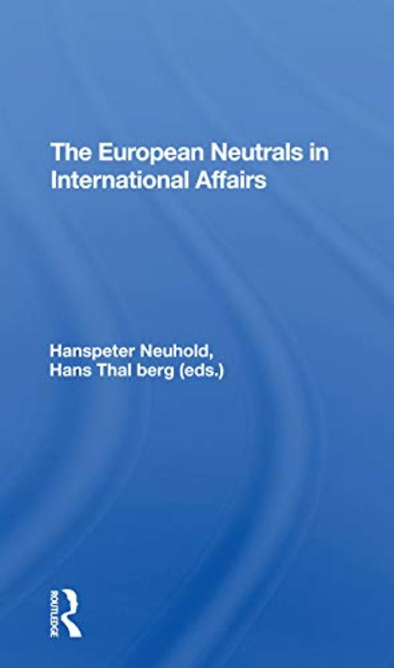 European Neutrals In International Affairs