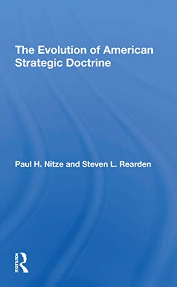 Evolution Of American Strategic Doctrine