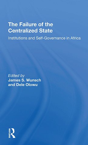 Failure Of The Centralized State