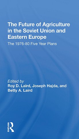 Future Of Agriculture In The Soviet Union And Eastern Europe