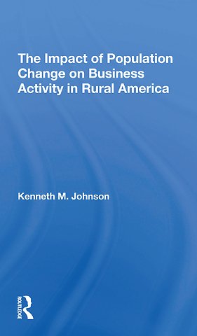 Impact Of Population Change On Business Activity In Rural America