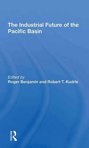 Industrial Future Of The Pacific Basin