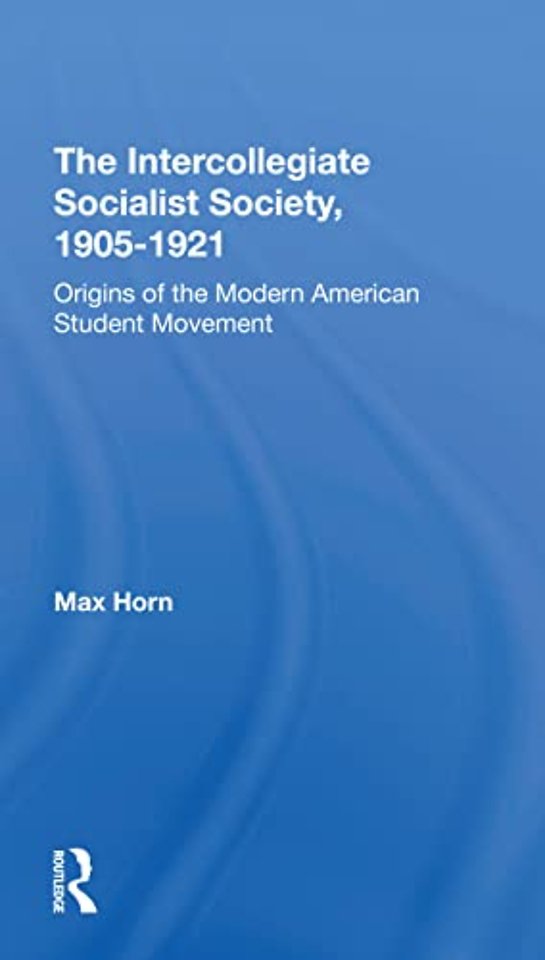 Intercollegiate Socialist Society, 19051921