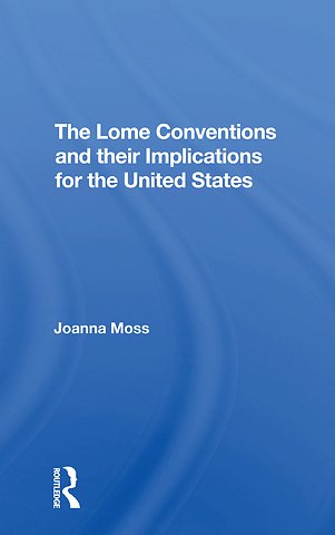 Lome Conventions And Their Implications For The United States