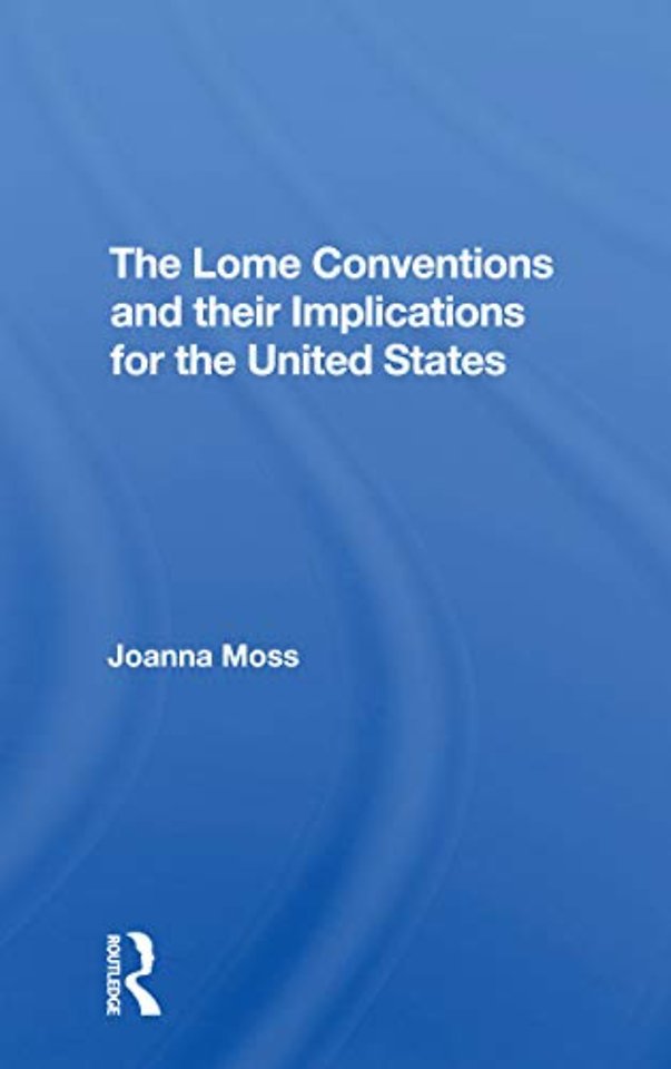 Lome Conventions And Their Implications For The United States
