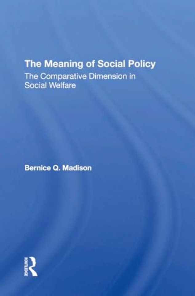 The Meaning Of Social Policy