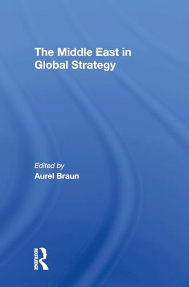 The Middle East In Global Strategy