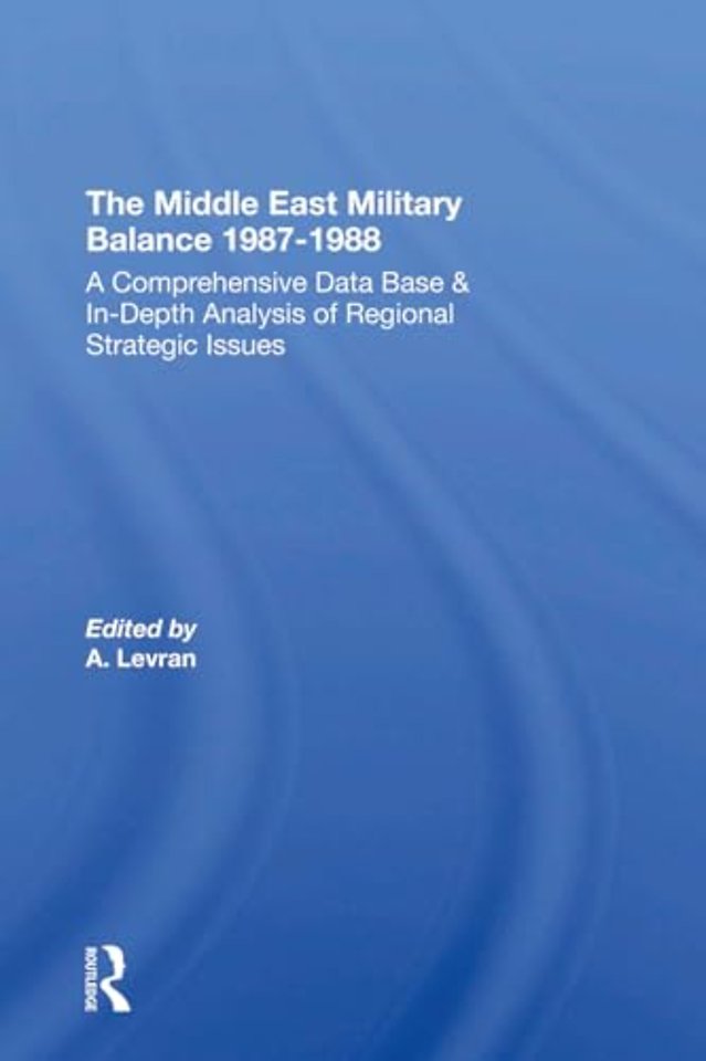 The Middle East Military Balance 1987-1988