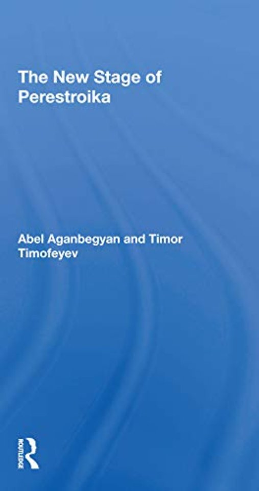 New Stage Of Perestroika