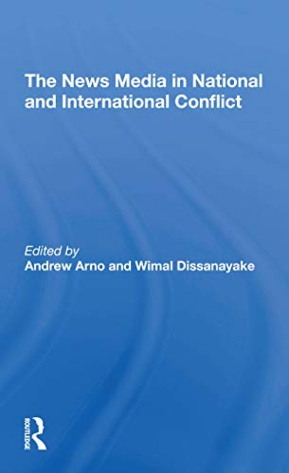 News Media In National And International Conflict