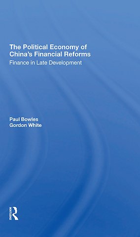Political Economy Of China's Financial Reforms
