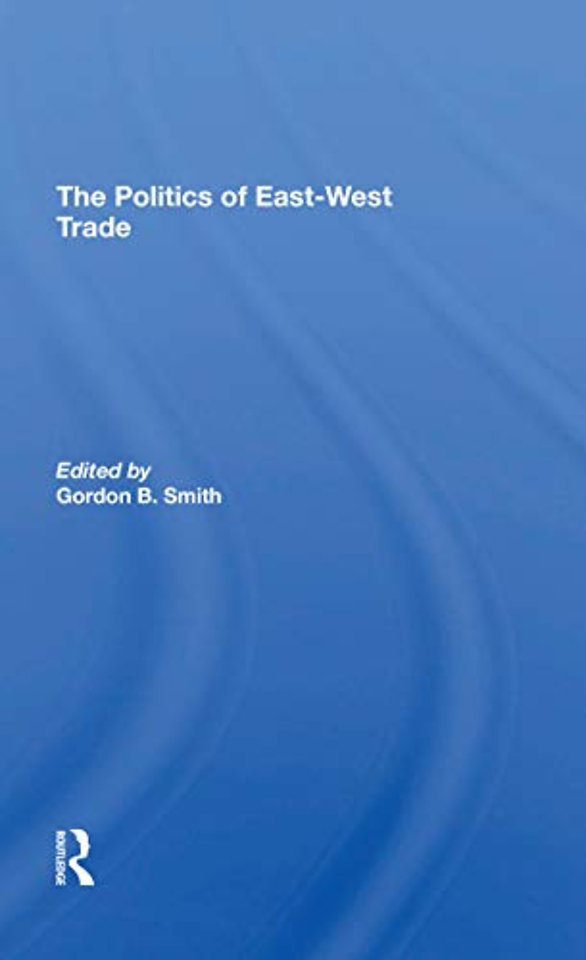 Politics Of East-west Trade