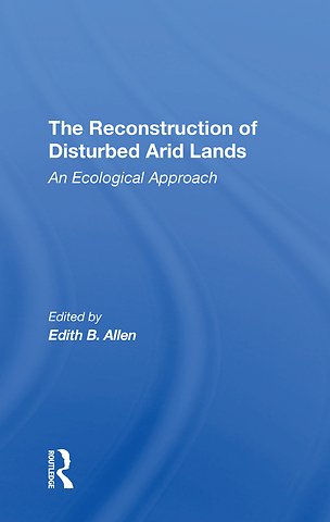 Reconstruction Of Disturbed Arid Lands