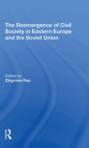 Reemergence Of Civil Society In Eastern Europe And The Soviet Union