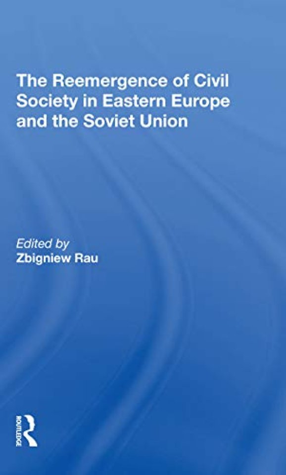 Reemergence Of Civil Society In Eastern Europe And The Soviet Union