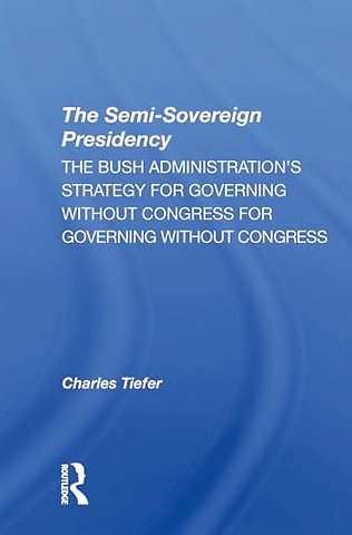 The Semisovereign Presidency