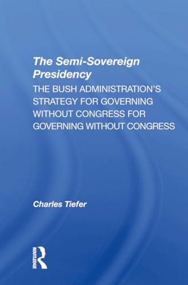 The Semi-sovereign Presidency