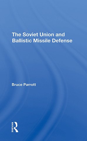 Soviet Union And Ballistic Missile Defense