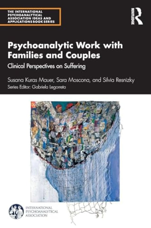 International Psychoanalytical Association Psychoanalytic Ideas and Applications Series