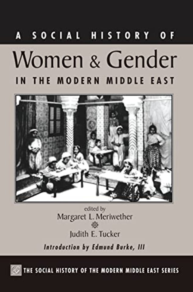 Social History Of Women And Gender In The Modern Middle East