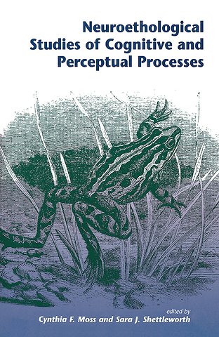 Neuroethological Studies Of Cognitive And Perceptual Processes