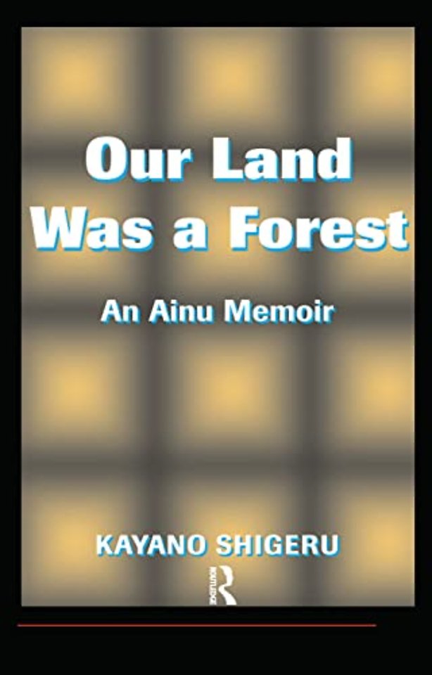 Our Land Was A Forest