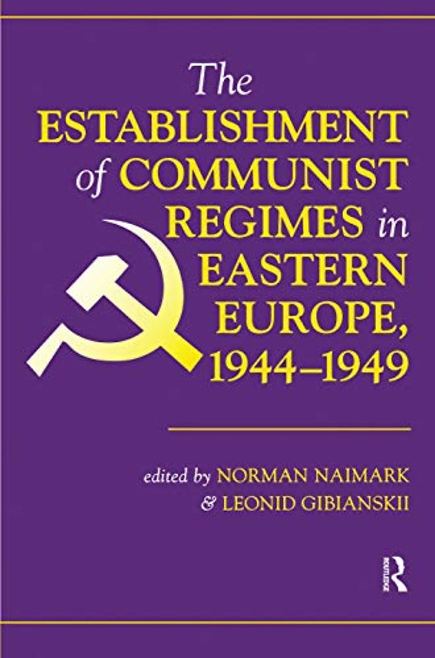 Establishment Of Communist Regimes In Eastern Europe, 1944-1949