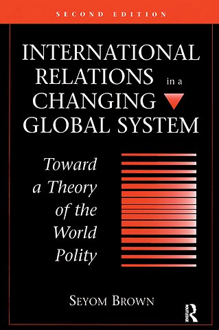 International Relations In A Changing Global System
