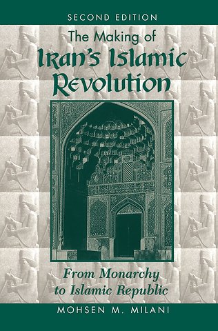 Making Of Iran's Islamic Revolution