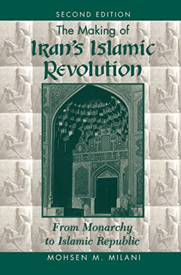 Making Of Iran's Islamic Revolution