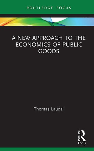 New Approach to the Economics of Public Goods