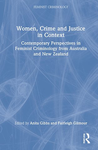 Women, Crime and Justice in Context