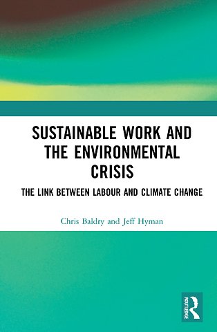 Sustainable Work and the Environmental Crisis