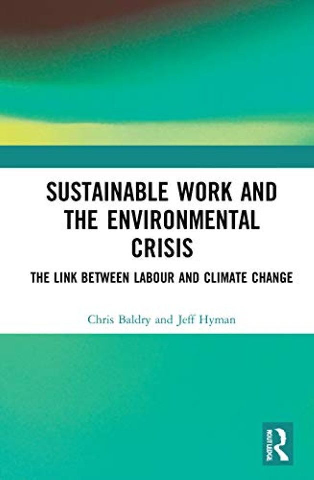 Sustainable Work and the Environmental Crisis